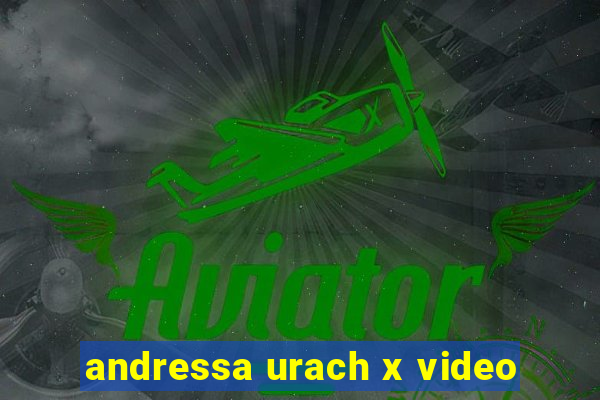 andressa urach x video